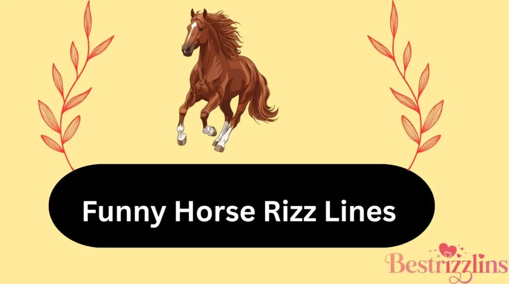 Best Horse-Themed Flirty Lines