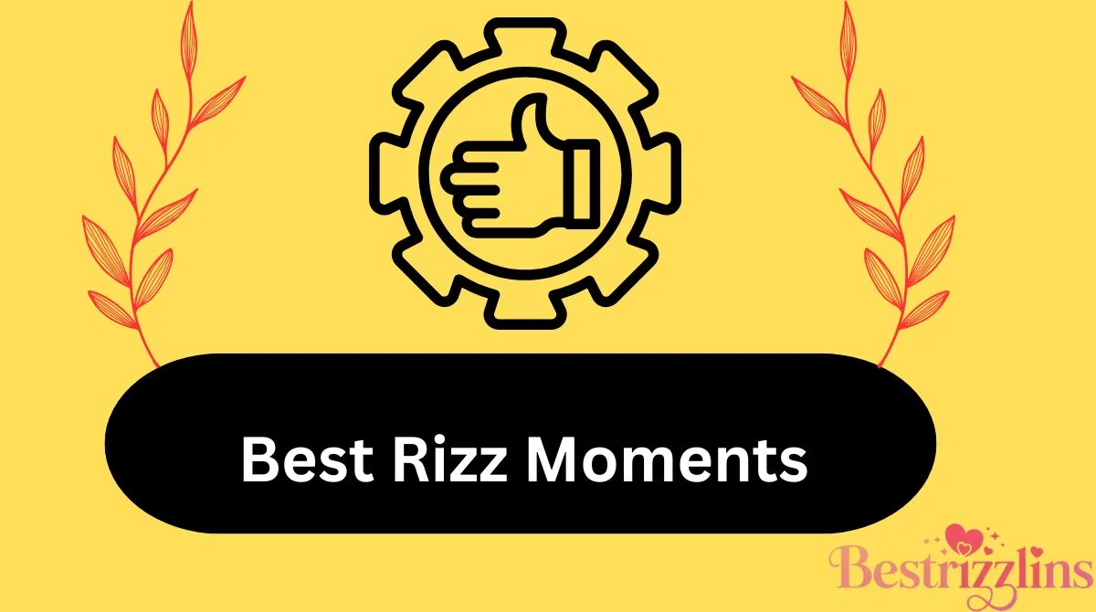 176+ Best Rizz Moments 😎🔥2026[updated] - bestrizzlins.com