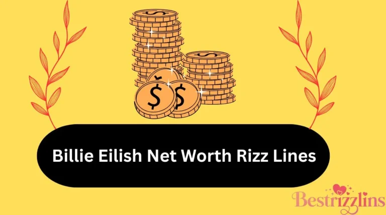 Billie Eilish Net Worth Rizz Lines