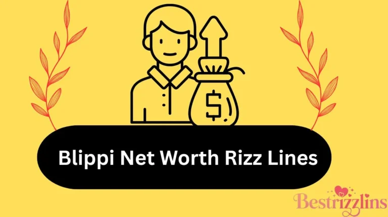 Blippi Net Worth Rizz Lines