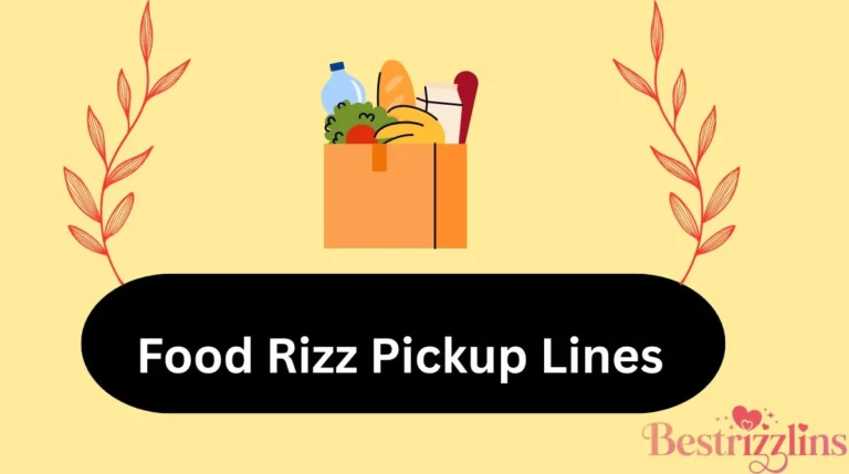 Food Rizz Pickup Lines