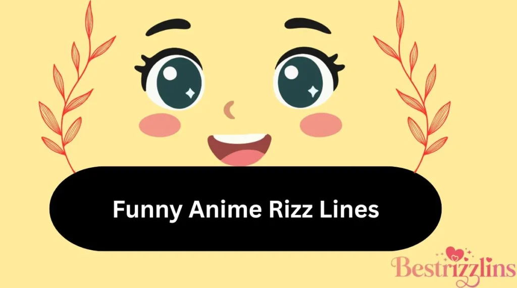 Funny Anime Rizz Lines