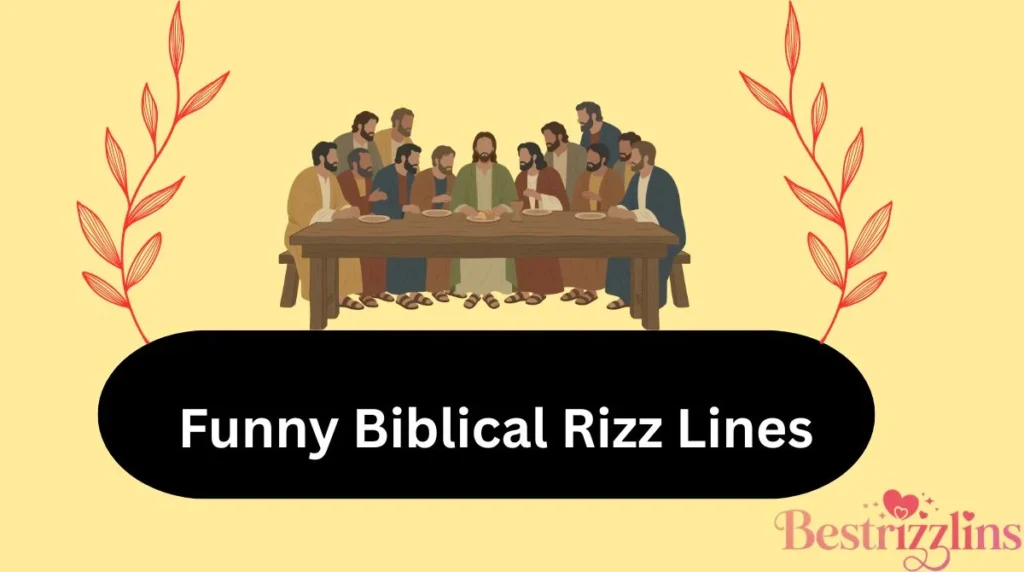 Funny Biblical Rizz Lines