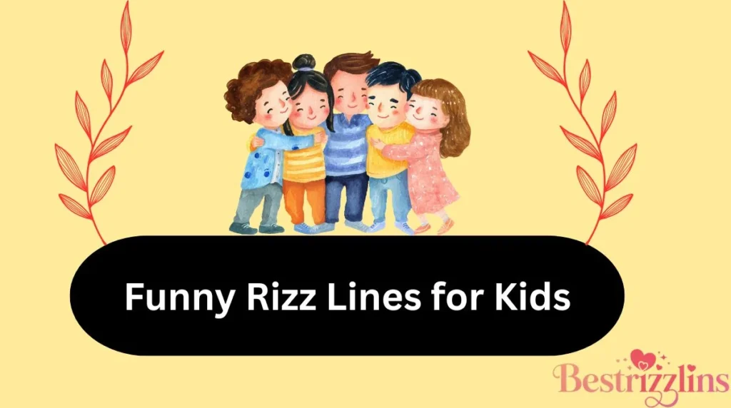 Funny Rizz Lines for Kids