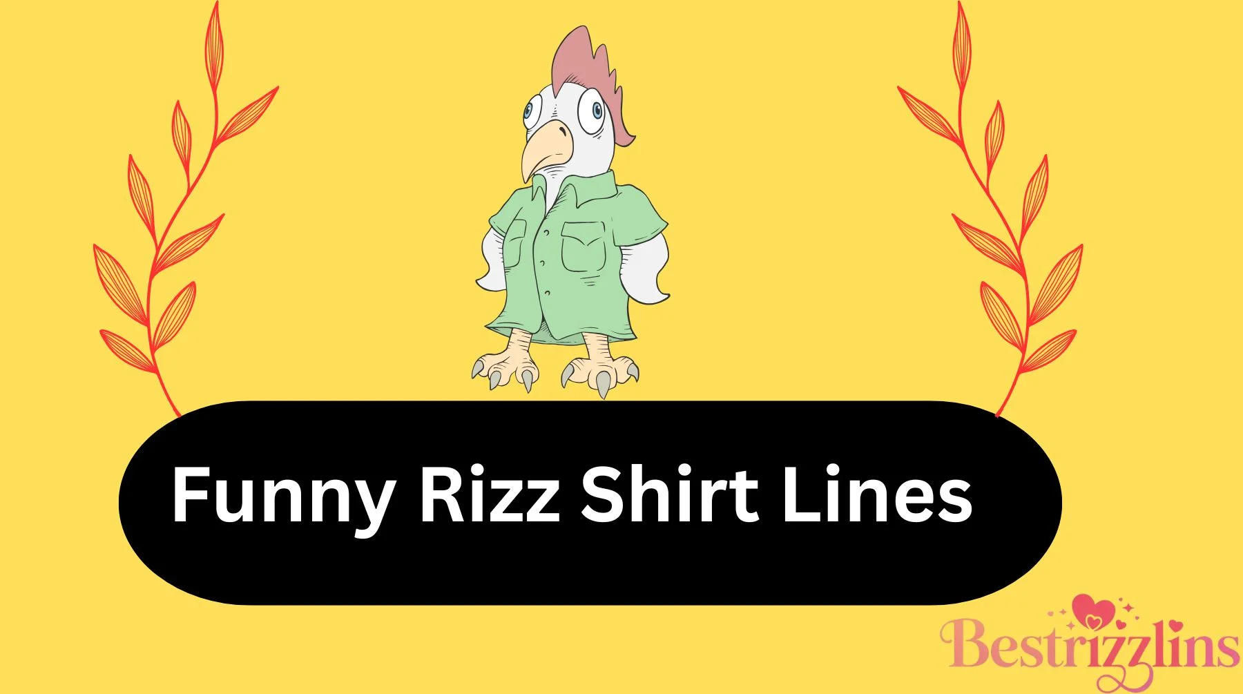 Funny Rizz Ines 194+ Funny Rizz Shirt Lines That Go Wild ๐๐ฅ - bestrizzlins.com