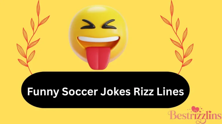 Funny Soccer Jokes Rizz Lines