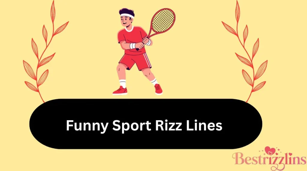 Funny Sport Rizz Lines