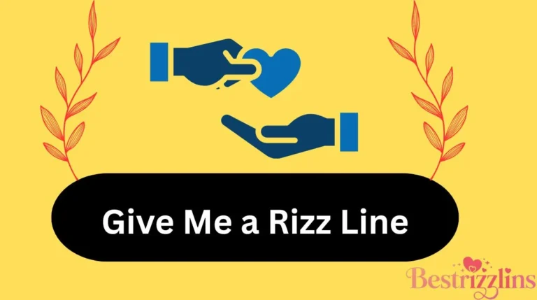 Give Me a Rizz Line