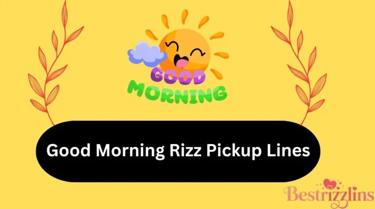 Good Morning Rizz Pickup Lines