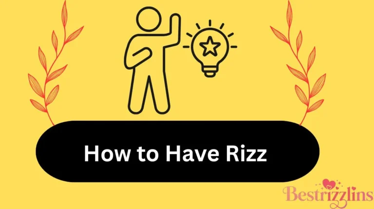 How to Have Rizz