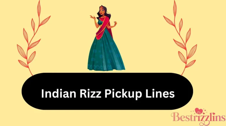 Indian Rizz Pickup Lines