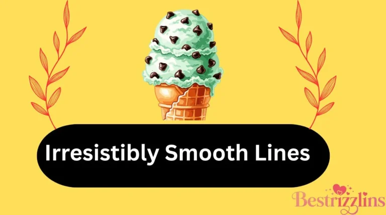 Irresistibly Smooth Lines