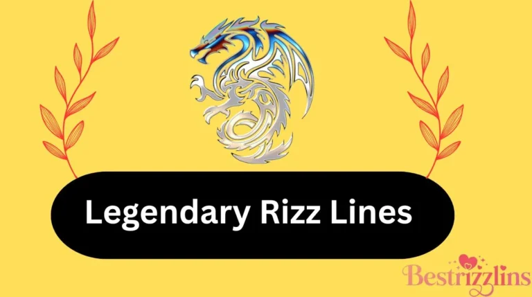 Legendary Rizz Lines