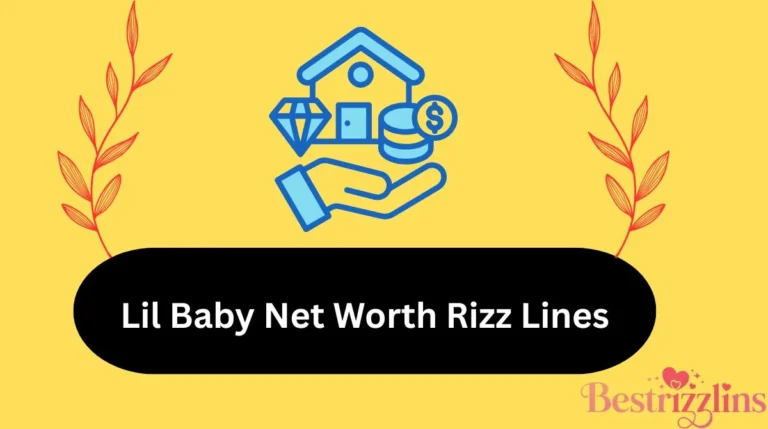 Lil Baby Net Worth Rizz Lines
