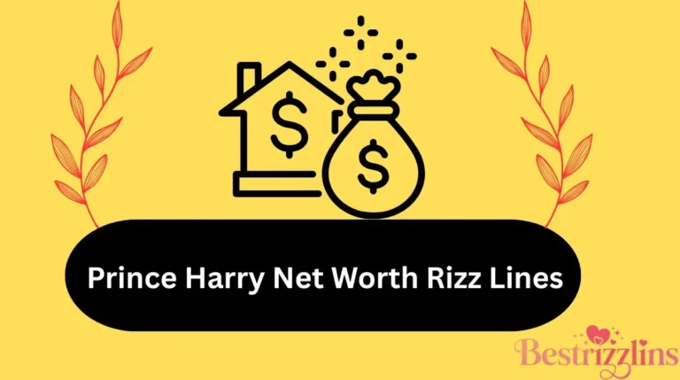 Prince Harry Net Worth Rizz Lines