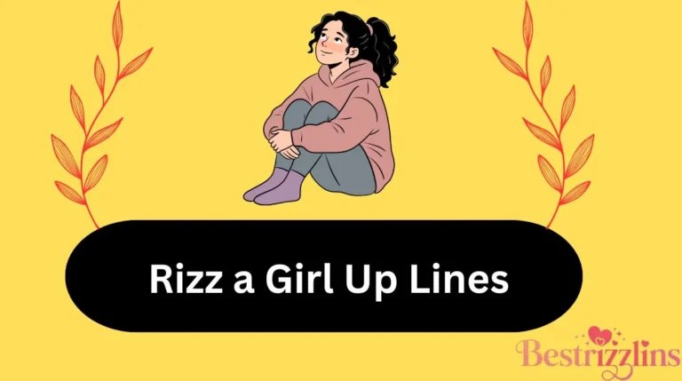 Rizz a Girl Up Lines