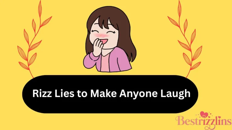 Rizz Lies to Make Anyone Laugh