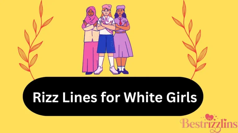 Rizz Lines for White Girls