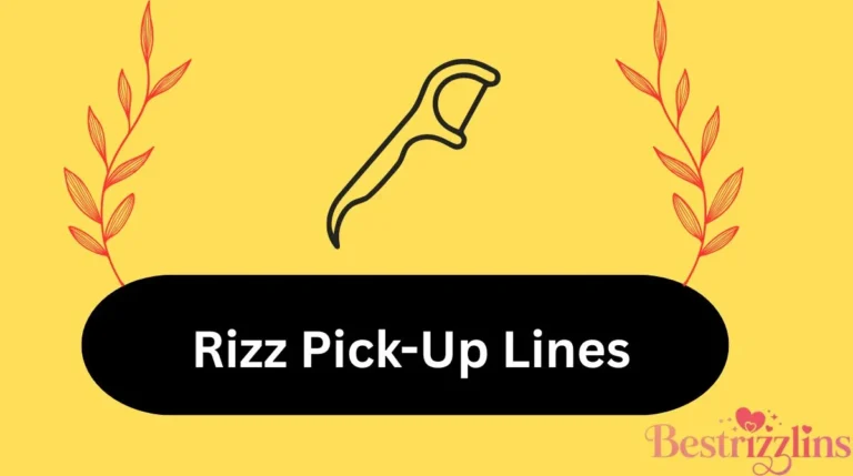 Rizz Pick-Up Lines