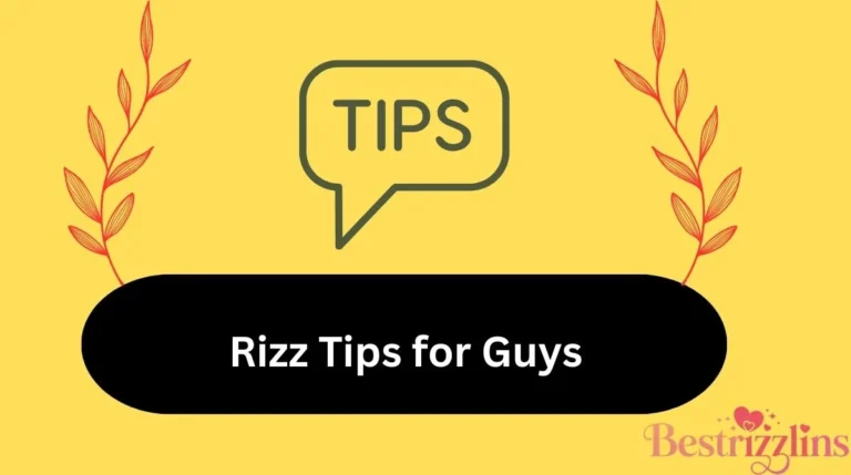 163+ Rizz Tips for Guys 😎🔥2026[updated] - bestrizzlins.com