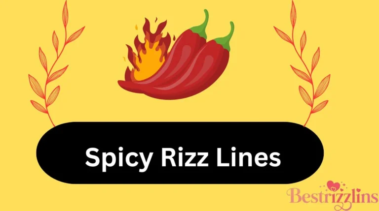 Spicy Rizz Lines