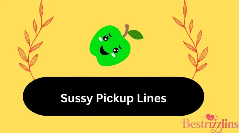 Sussy Pickup Lines
