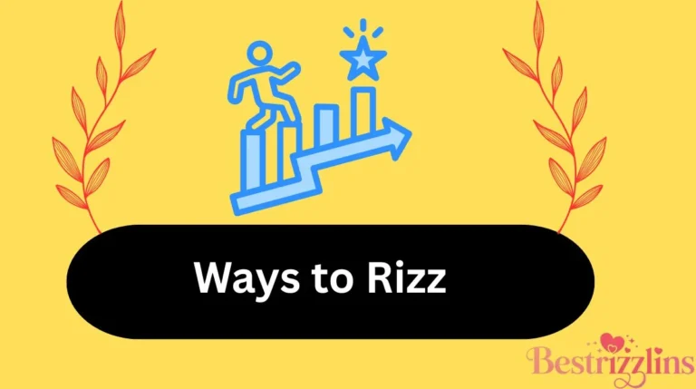 Ways to Rizz