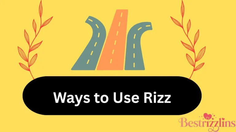 Ways to Use Rizz