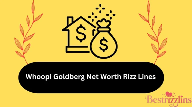 Whoopi Goldberg Net Worth Rizz Lines