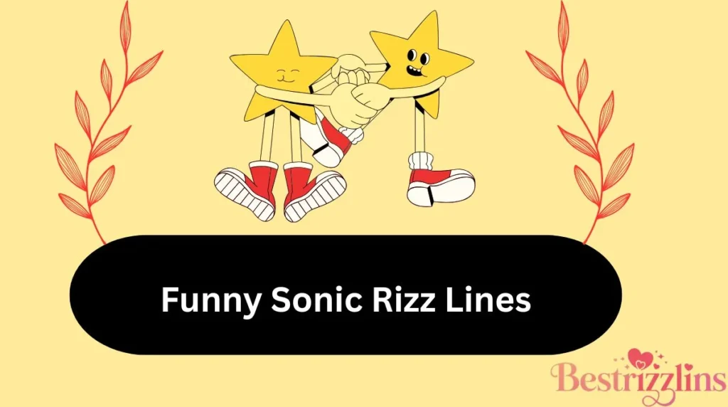 Funny Sonic Rizz Lines