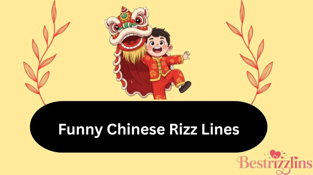 Funny Chinese Rizz Lines