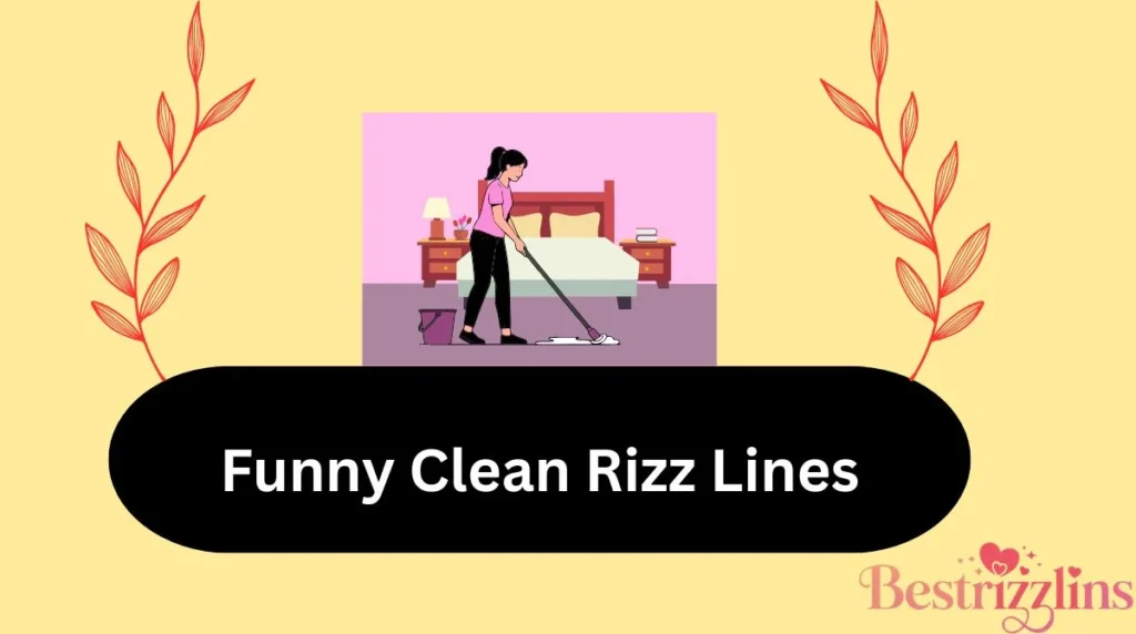 Funny Clean Rizz Lines