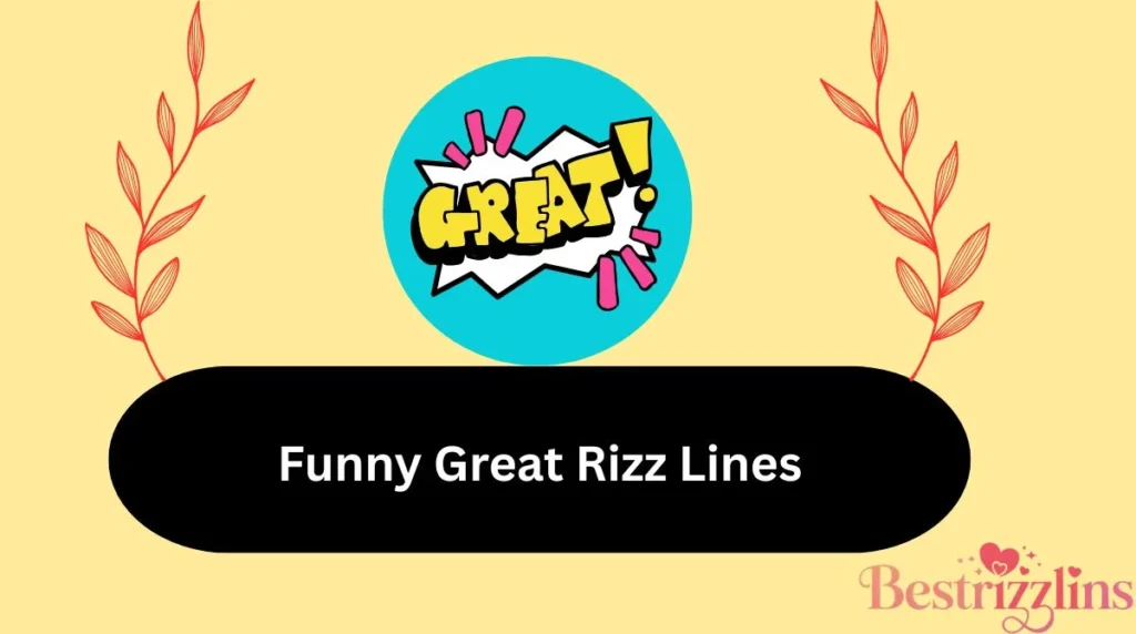 Funny Great Rizz Lines