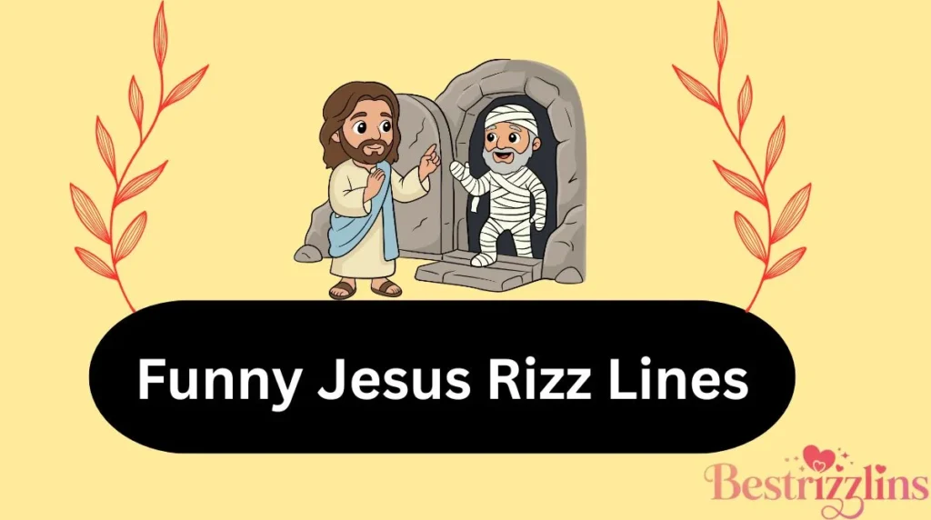 Funny Jesus Rizz Lines