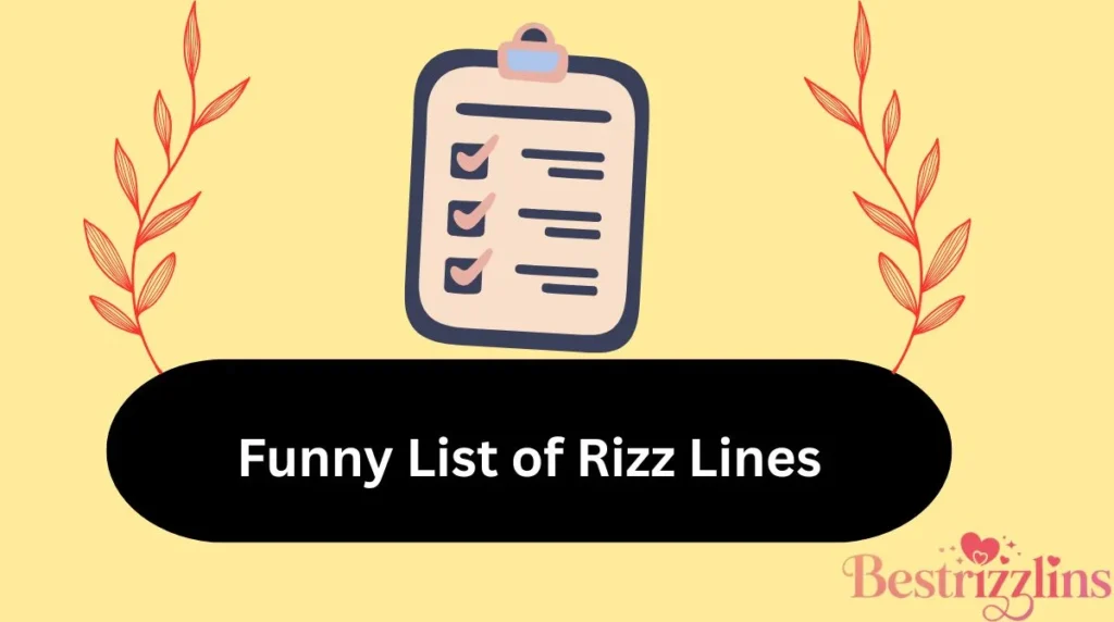Funny List of Rizz Lines
