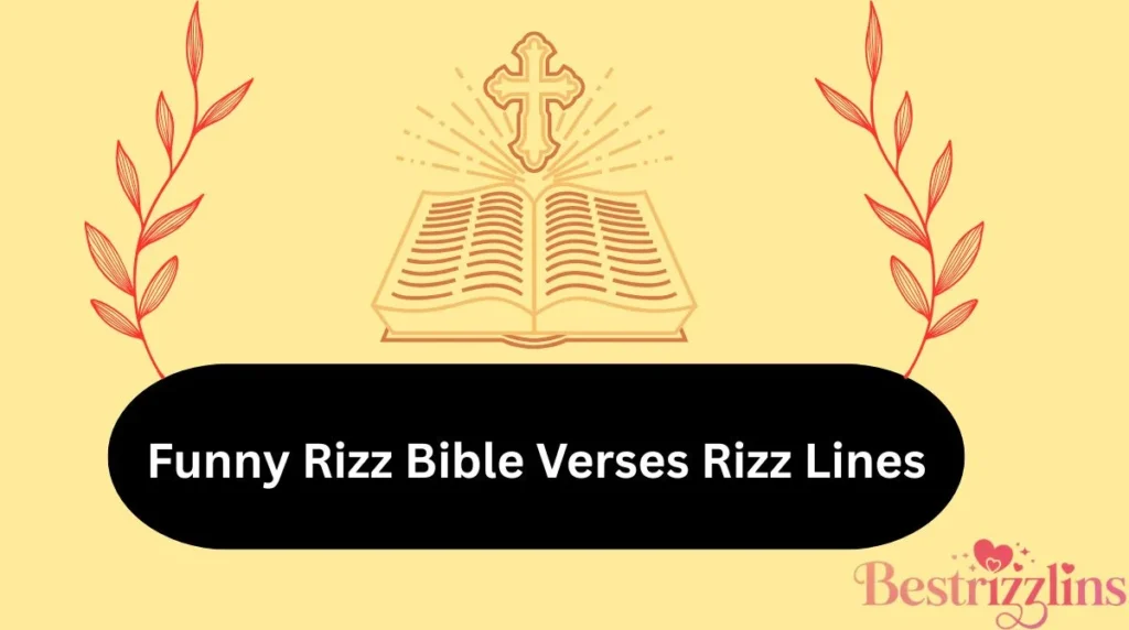 Funny Rizz Bible Verses Rizz Lines