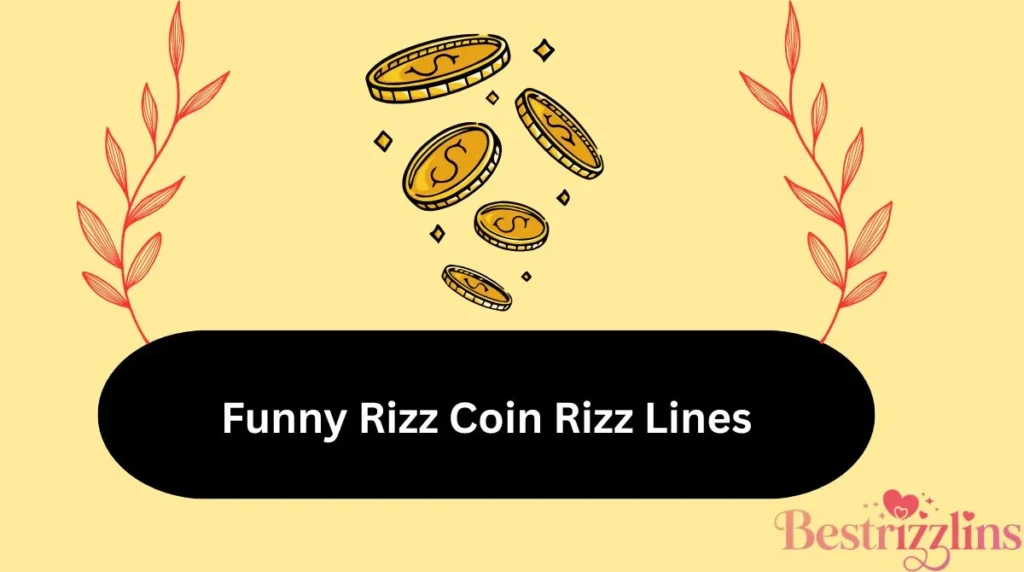 Funny Rizz Coin Rizz Lines