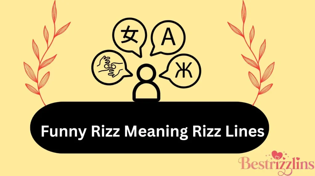 Funny Rizz Meaning Rizz Lines