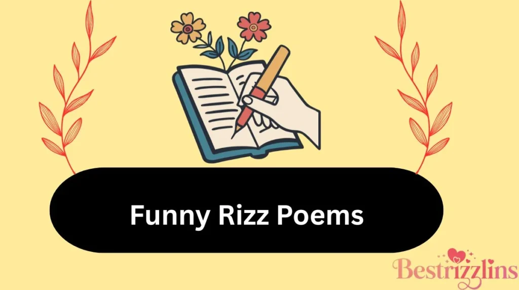 Funny Rizz Poems