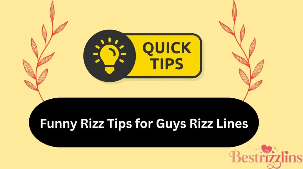 Funny Rizz Tips for Guys Rizz Lines