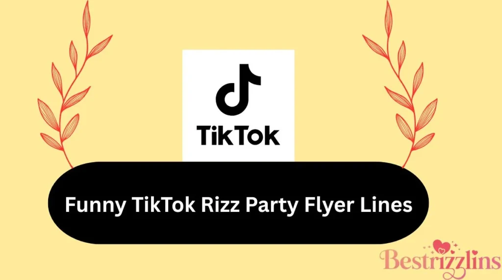 Funny TikTok Rizz Party Flyer Lines