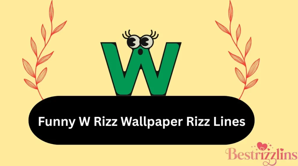 Funny W Rizz Wallpaper Rizz Lines