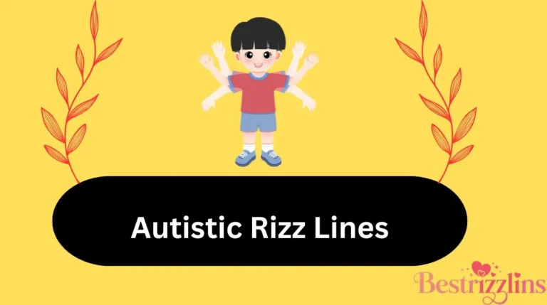 Autistic Rizz Lines
