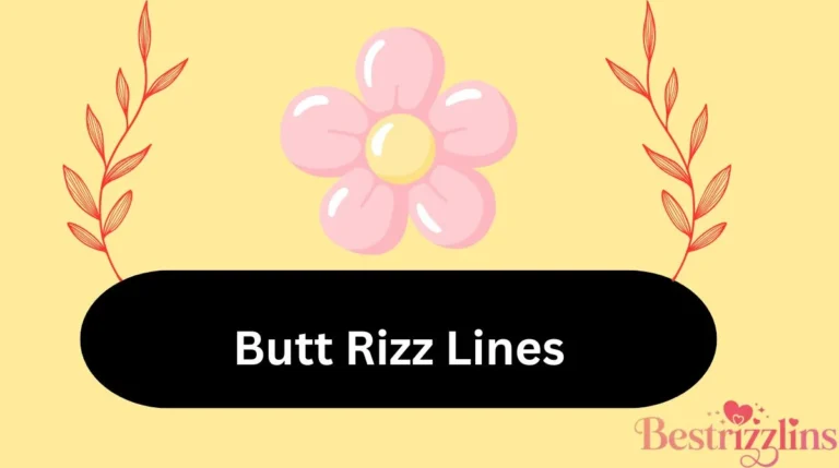 Butt Rizz Lines
