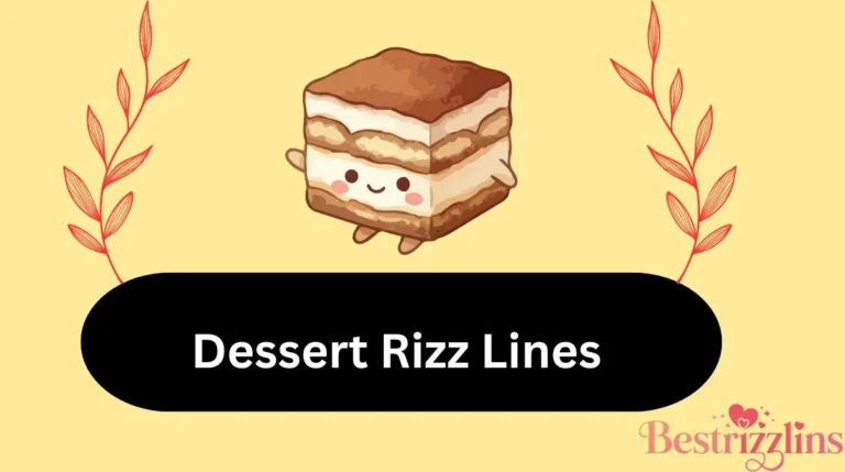 Dessert Rizz Lines