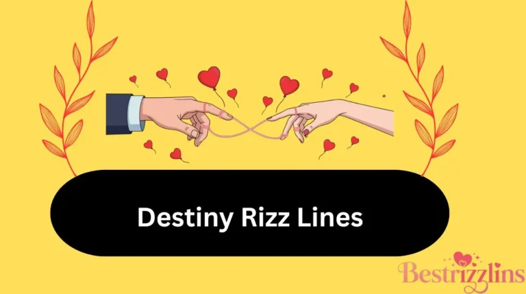 Destiny Rizz Lines