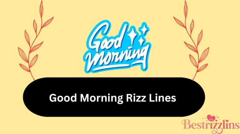 Good Morning Rizz Lines