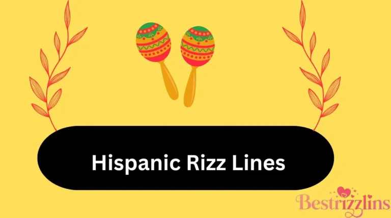 Hispanic Rizz Lines