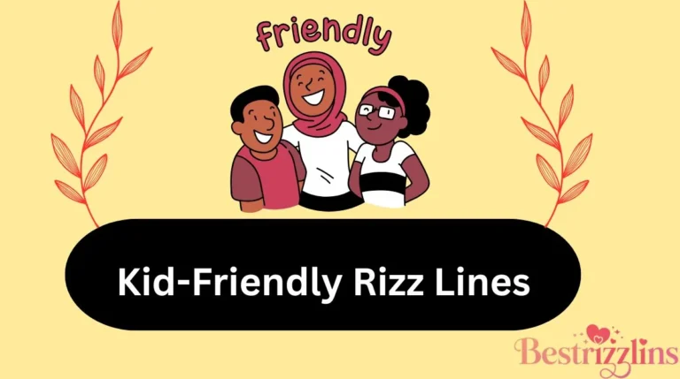 Kid-Friendly Rizz Lines