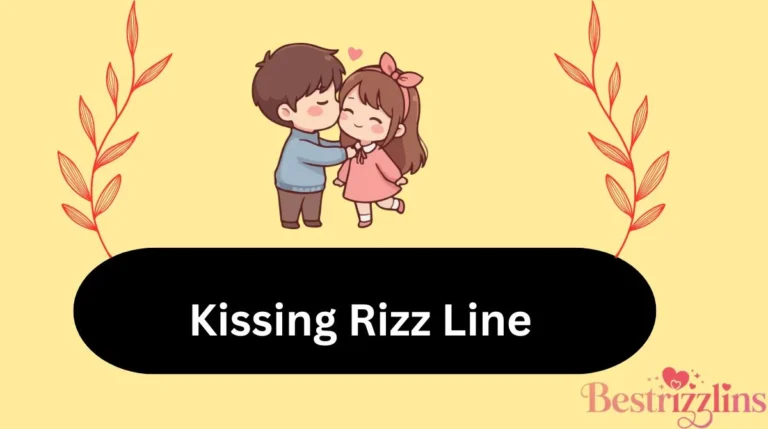 Kissing Rizz Line
